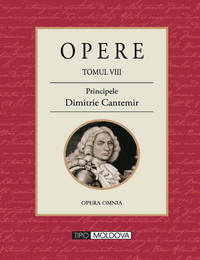 coperta carte opere - tomul viii de dimitrie cantemir